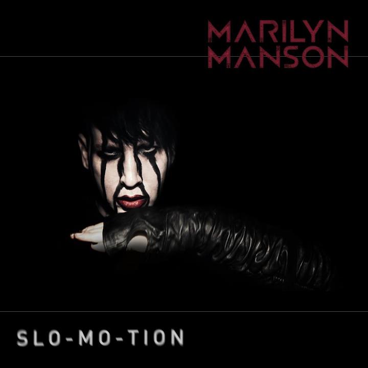 Marilyn Manson - Slo-Mo-Tion
