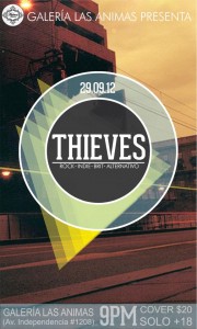 Thieves este Sábado 29 de Septiembre @ Galería Las Ánimas