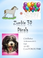 Zombie 3D y Dánala este sábado 16 de marzo @ Club Bolívar