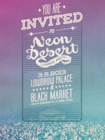 Neon Desert 2013 Launch Party @ Lowbrow Palace & Black Market