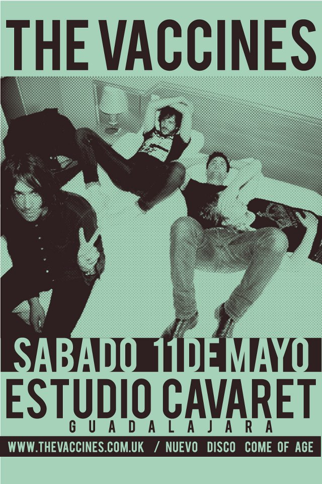 The Vaccines este sábado 11 de mayo @ Teatro Estudio Cavaret (Guadalajara, Jal.)