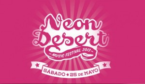 Neon Desert Music Festival 2013