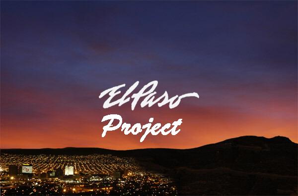 El Paso Project