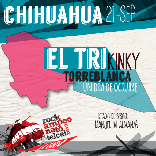 Rockampeonato Telcel 2013 en Chihuahua