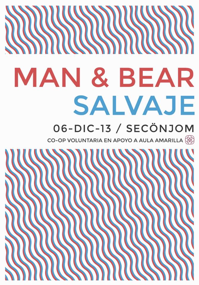 Man & Bear y Salvaje este viernes 6 de diciembre @ SecÖnjom